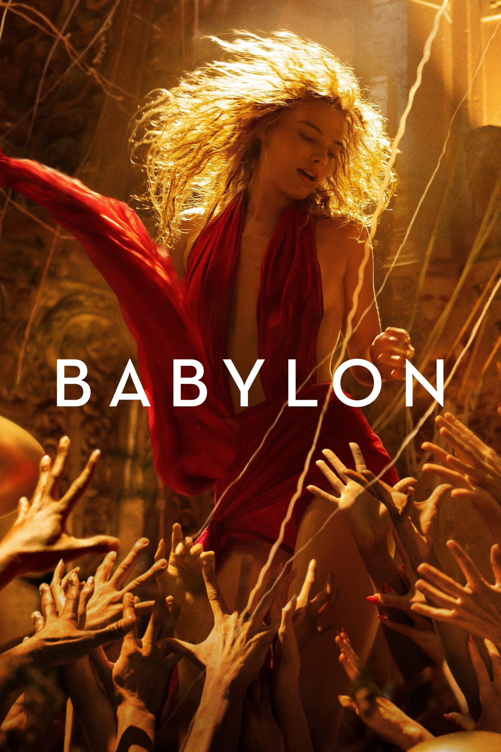 Babylon (2022) Dir. Damien Chazelle 